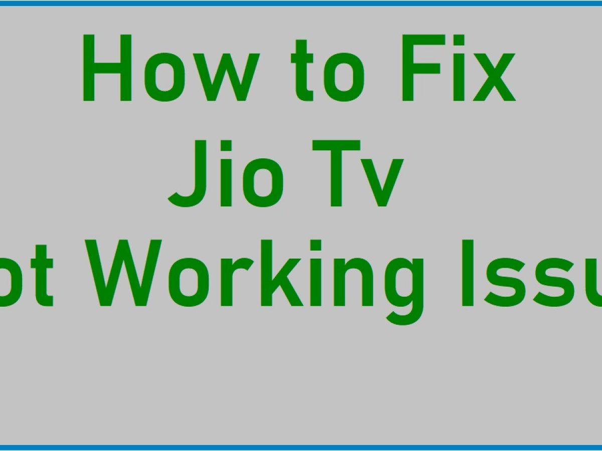 jio tv not working